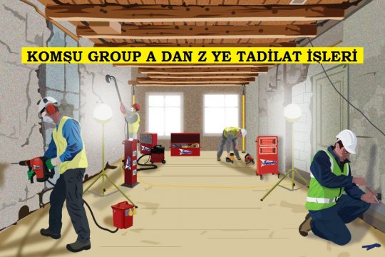 TADİLAT İŞLERİ